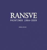 Bjorn Ransve - Paintings: Catalogue Raisonn 1962-2009 3897903105 Book Cover