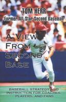 A View From Second Base 0966387503 Book Cover