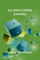 La Reina Calafia (Novela) 9371347201 Book Cover