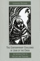 The Contemporary Challenge of John of the Cross: An Introduction to His Life and Teaching 0935216553 Book Cover