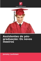 Assistentes de pós-graduação: Os novos meeiros (Portuguese Edition) 6207889770 Book Cover