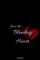 from the Bleeding Heart 1435761774 Book Cover