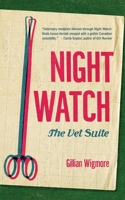 Night Watch: The Vet Suite 1988784581 Book Cover