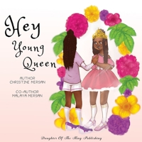 Hey Young Queen B08DC84M45 Book Cover