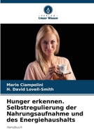 Hunger erkennen. Selbstregulierung der Nahrungsaufnahme und des Energiehaushalts (German Edition) 6630033779 Book Cover