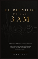 El Reinado De Las 3am: El Protocolo de 90 Segundos Que Detuvo Mi Corazón Acelerado en 11 Minutos - Sin Pastillas, Ejercicios de Respiración ni Terapia Costosa (Incluso Si Estás Despierto a las 2:47AM B0HD5VF6F6 Book Cover