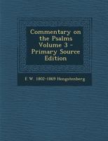 Commentary on the Psalms; Volume 3 101769530X Book Cover