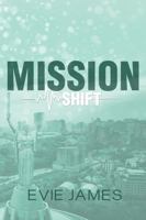 Mission Shift - Special Edition (Broken Heroes) 1967669023 Book Cover