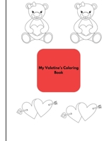 My Valentine's Coloring Book B0CSXFM9C4 Book Cover
