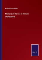 Memoirs of the Life of William Shakespeare 0548298459 Book Cover