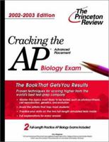Cracking the AP Biology, 2002-2003 Edition 0375762213 Book Cover