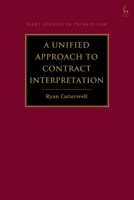 A Unified Approach to Contract Interpretation 1509944400 Book Cover