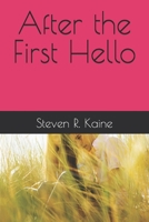 After the First Hello B0F8PBL1VD Book Cover