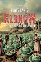 Powstanie Klonow: Dzieci Z Kapuscianego Pola B0FHP3KLXV Book Cover