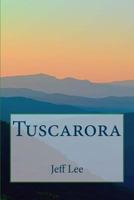 Tuscarora 1505298032 Book Cover