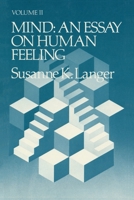 Mind: An Essay on Human Feeling (Volume II) 0801816076 Book Cover