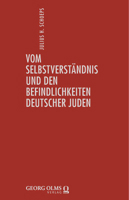 Deutsch-Judische Geschichte Durch Drei Jahrhunderte. Ausgewahlte Schriften in Zehn Banden: Erganzungsband 2. Vom Selbstverstandnis Und Den ... Juden. Reden Und Aufsatze (German Edition) 3487163756 Book Cover