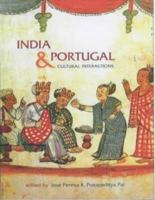 India & Portugal: Cultural Interactions 8185026548 Book Cover