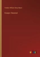 Essays--Classical 3385305403 Book Cover