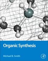 Organic Synthesis 1420079204 Book Cover