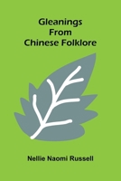 Gleanings from Chinese folklore 9375361268 Book Cover