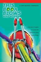 This Book Blows: A CPAP Bedside Companion 0595379842 Book Cover
