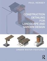 Detailing of Landscape - Water: Digital Detailing for Landscape Architects and Garden Designers 1138187941 Book Cover