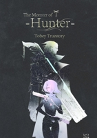 The Monster of T: Hunter 0359846718 Book Cover