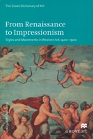 From Renaissance to Impressionism: Styles and Movements in Western Art, 1400-1900 (Groveart) 0312229755 Book Cover