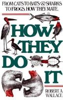 How They Do It 0688087183 Book Cover