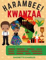 Harambee! Kwanzaa: (Full Color Pages) (Kwanzaa Guides) 1955689067 Book Cover