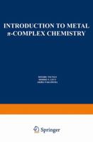 Introduction to Metal π-Complex Chemistry 1475755902 Book Cover