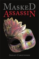 Masked Assassin 1543454070 Book Cover