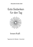 Gute Gedanken für den Tag - Innere Kraft 3755700603 Book Cover