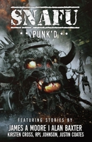 SNAFU Punk'd 1925623491 Book Cover
