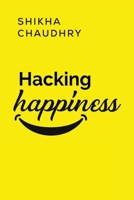 Hacking Happiness 1804397709 Book Cover