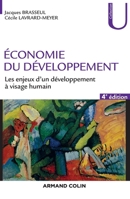 Economie Du Developpement - 4e Ed - Les Enjeux D'Un Developpement a Visage Humain: Les Enjeux D'Un Developpement a Visage Humain 2200612303 Book Cover