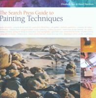 Search Press Guide to Painting Techniques. Elizabeth Tate and Hazel Harrison 1844487148 Book Cover