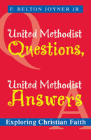 United Methodist Questions, United Methodist Answers: Exploring Christian Faith 0664230393 Book Cover