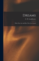 DREAMS: What They Are and How They Are Caused 1090224001 Book Cover