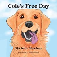 Cole's Free Day 1500645788 Book Cover