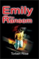 Emily and the Ransom 0595257925 Book Cover