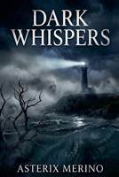 Dark Whispers B0GCJJRLJX Book Cover