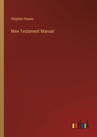 New Testament Manual .. 1145385028 Book Cover