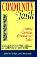 Community of Faith: Crafting Christian Communities Today 0896225186 Book Cover