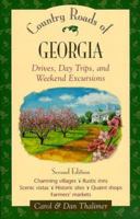 Country Roads of Georgia: Drives, Day Trips, and Weekend Excursions (Country Roads of) 1566261244 Book Cover