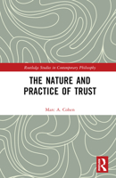 The Nature and Practice of Trust 1032415150 Book Cover