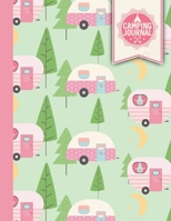 Camping Journal: Pink Campers Travel Logbook 8.5x11 130 Pages 1096860708 Book Cover