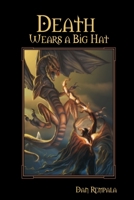 Death Wears a Big Hat 0557073030 Book Cover