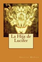 La Hija de Lucifer 1537076604 Book Cover